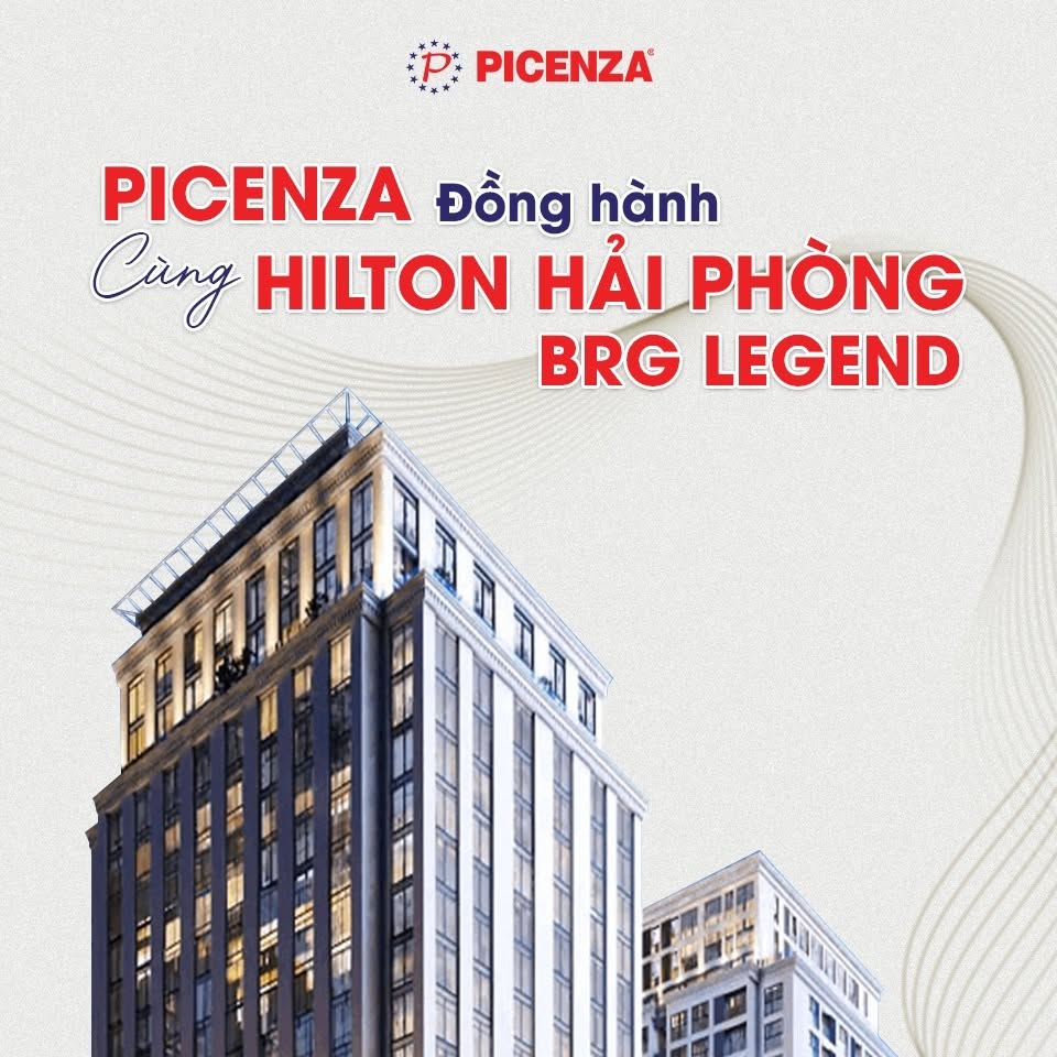 Picenza đồng hành cùng dự án Hilton Hải Phòng - BRG Legend